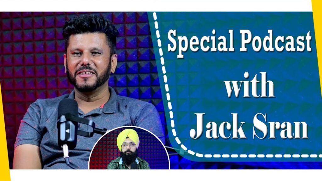 Special Podcast with Jack Sran | SP 02 | Punjabi Podcast | Special Podcast with Jack Sran | SP 02 | Punjabi Podcast |