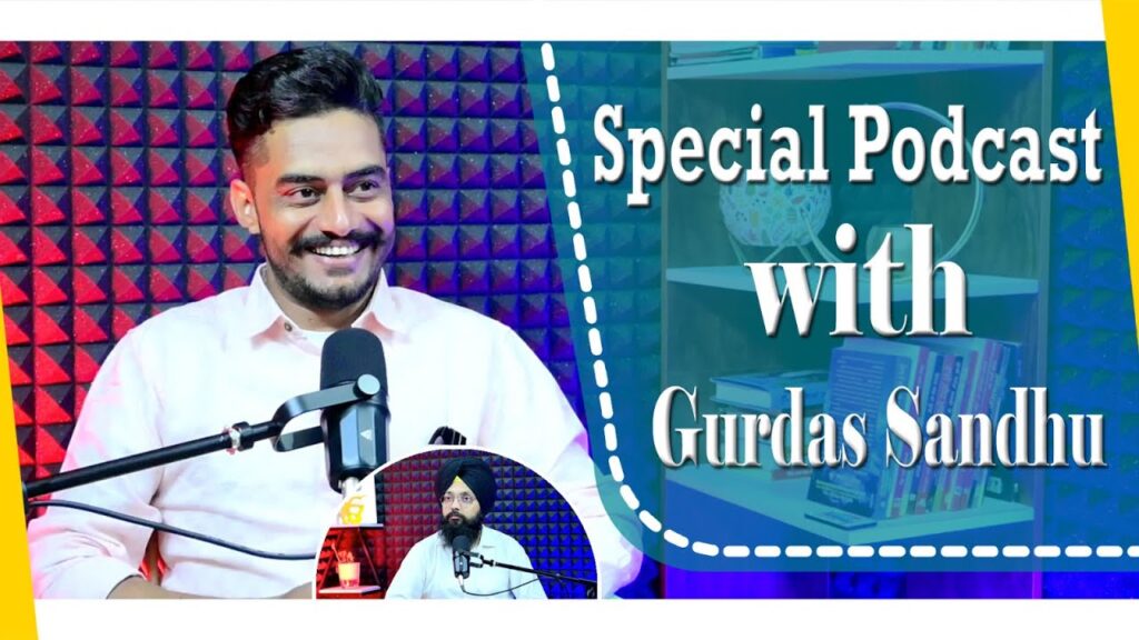 0:01 / 1:16:54 Special Podcast with Gurdas Sandhu | SP 20 | Punjabi Podcast 0:01 / 1:16:54 Special Podcast with Gurdas Sandhu | SP 20 | Punjabi Podcast