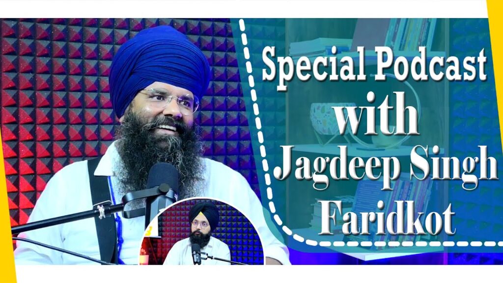 Special Podcast with Jagdeep Singh Faridkot | SP 18 | Punjabi Podcast